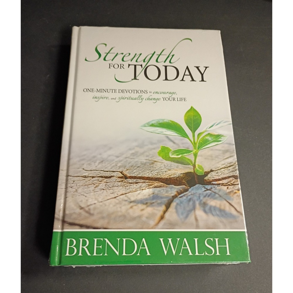 Strength for Today: One-Minute Devotions - Brenda Walsh (2019) Hardcover